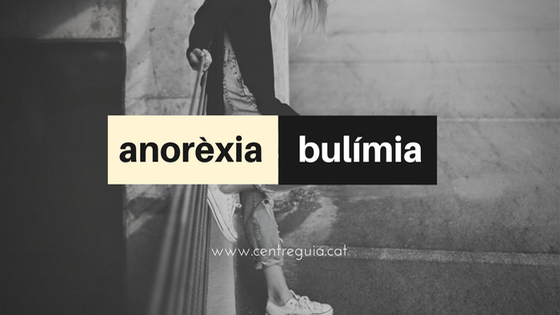 trastorns-alimentaris-anorexia-bulimia